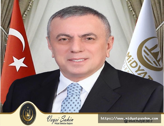 Midyat Belediye Başkanı Şahin’den, 30 Ağustos Zafer Bayramı mesajı