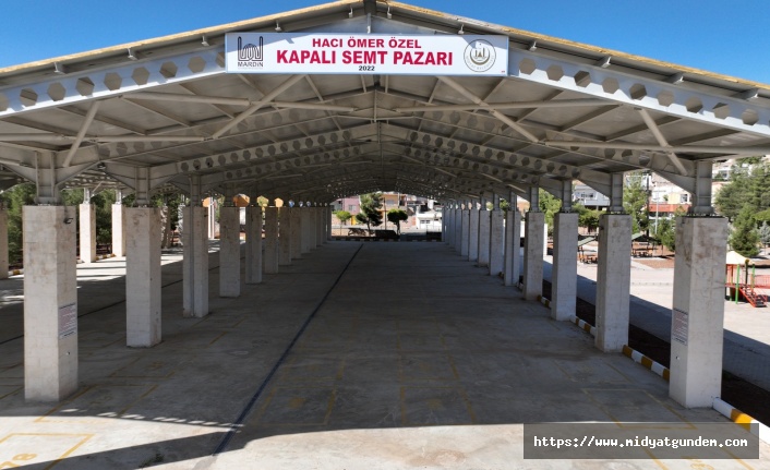 Mardin Büyükşehir Belediyesi 4 ilçede kapalı pazar alanı çalışmalarını tamamladı