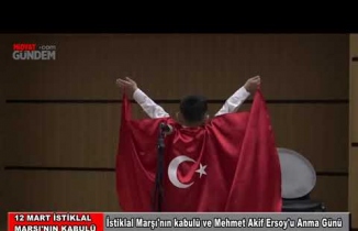 İstiklal Marşı'nın kabulü ve Mehmet Akif Ersoy'u Anma Günü